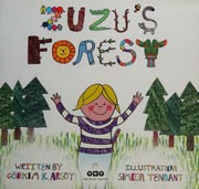 Zuzus Forest Gorkem Kantar Arsoy