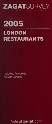 Zagatsurvey 2005 London Restaurants Zagatsurvey London Restaurants Rev Ed Edition Zagat Survey Editor