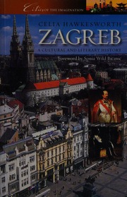 Zagreb A Cultural And Literary History Hawkesworth Celia 1942