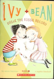Ivy Bean Break The Fossil Record Barrows Annie Blackall Sophie