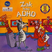 Zak Has Adhd Leigh Jenny Author Fox Woody Illustrator