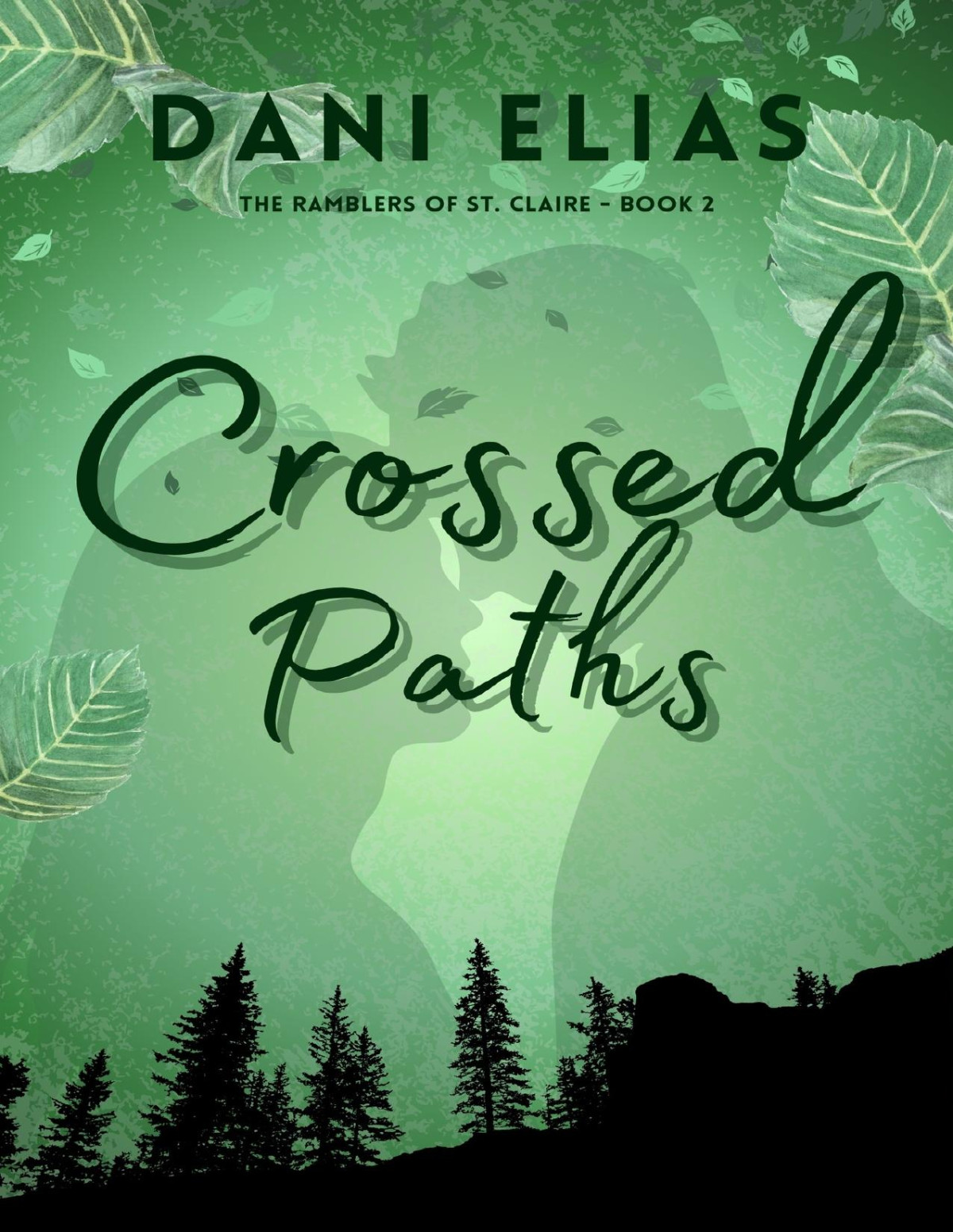 Crossed Paths The Ramblers Of St Claire Book 2 Dani Elias