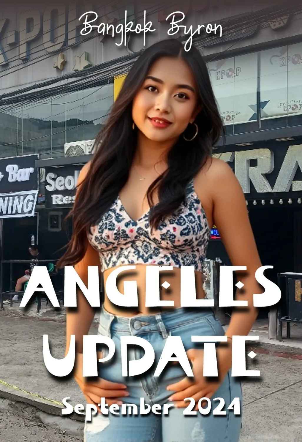 Angeles Update September 2024 Angeles Adventures Book 6 Bangkok Byron