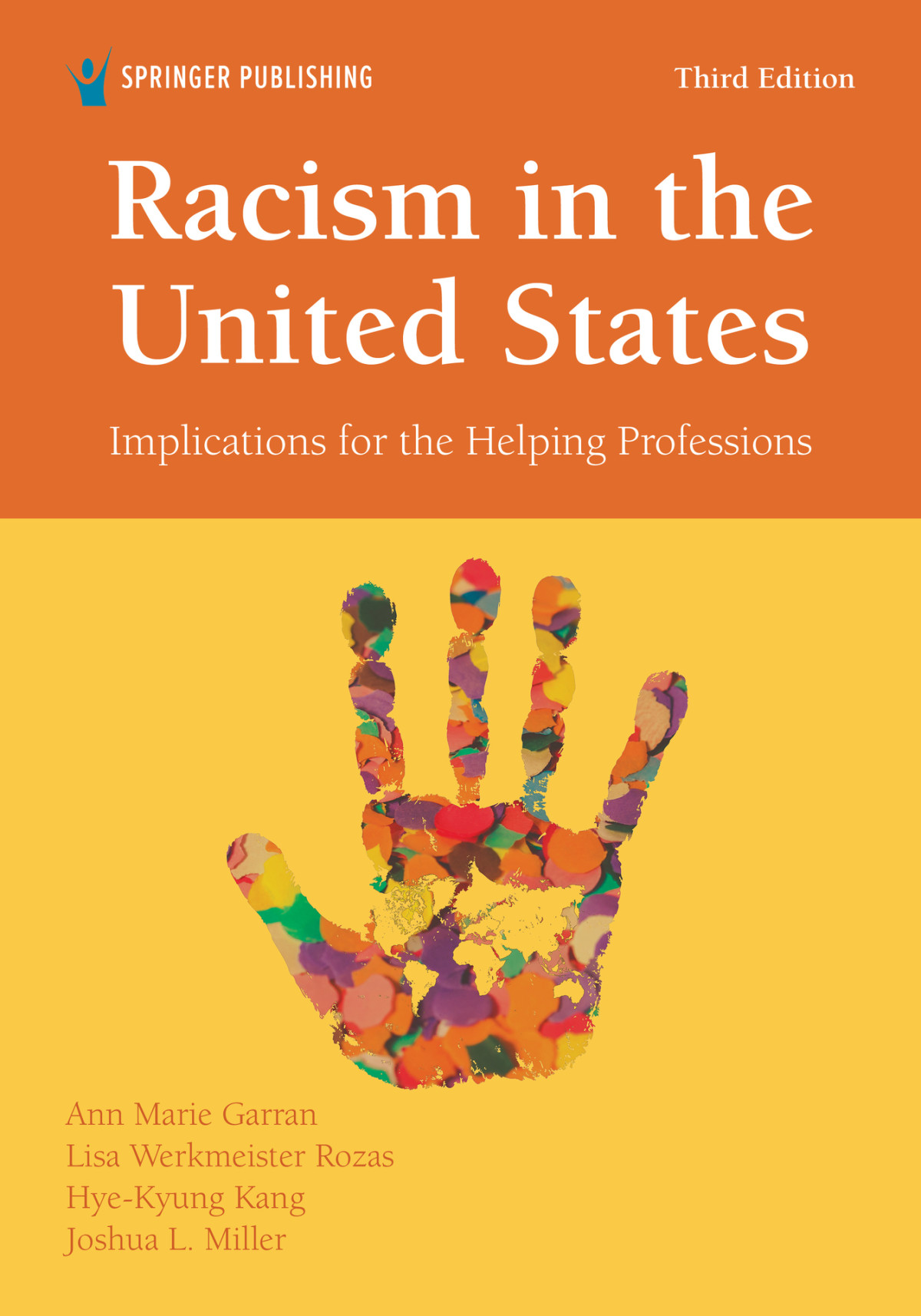 Racism In The United States Third Edition Ann Marie Garran Lisa Werkmeister Rozas