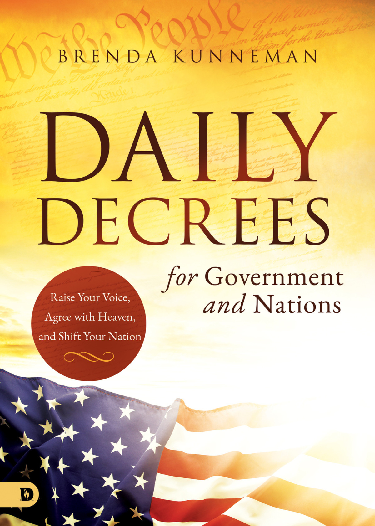 Daily Decrees For Government And Nations Brenda Kunneman