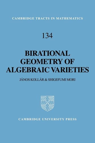Birational Geometry Of Algebraic Varieties 1st Edition Janos Kollár