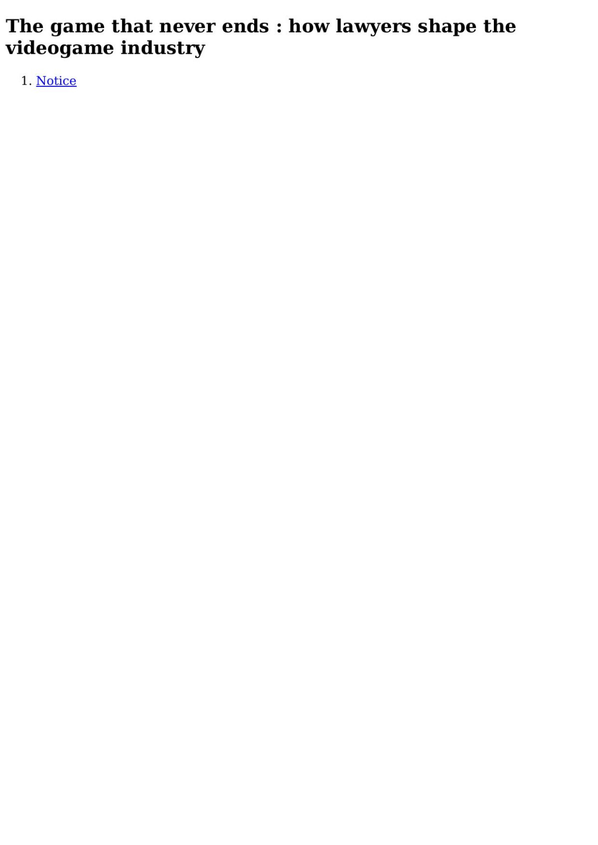 The Game That Never Ends How Lawyers Shape The Videogame Industry Mailland