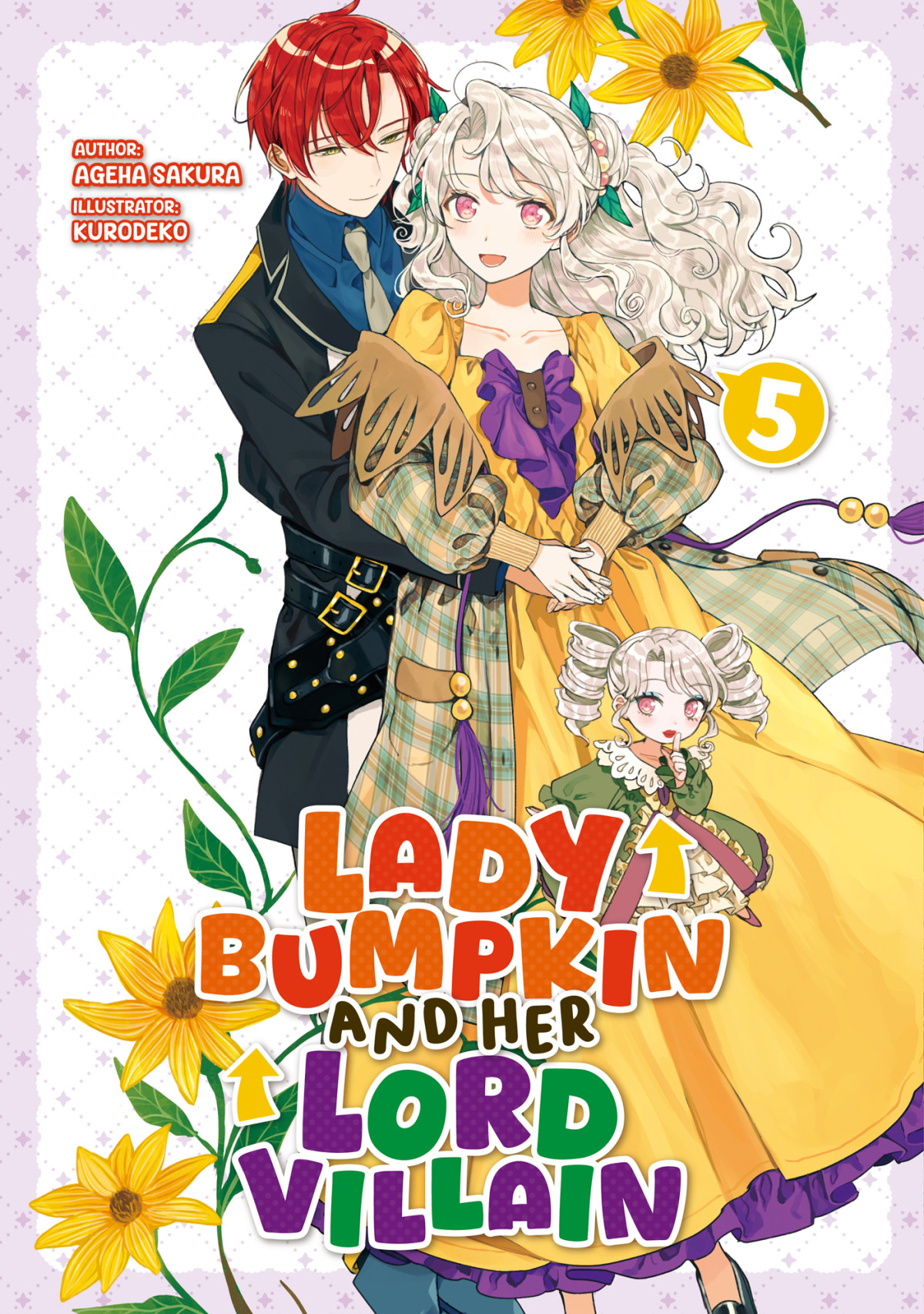Lady Bumpkin And Her Lord Villain Volume 5 Ageha Sakura