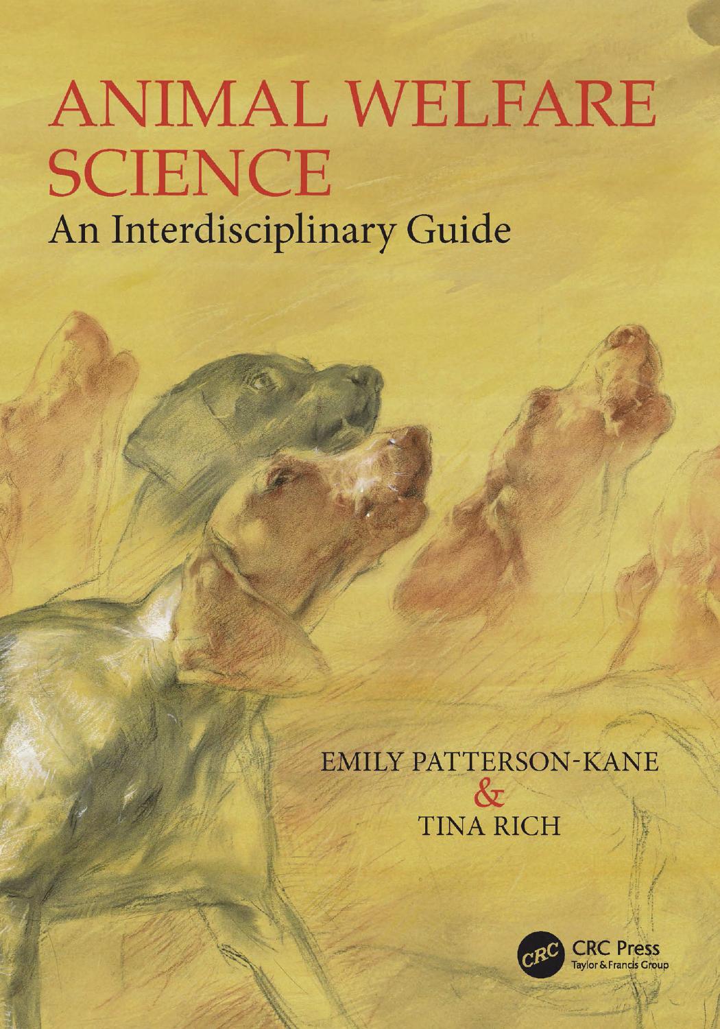 Animal Welfare Science An Interdisciplinary Guide 1st Edition Emily Pattersonkane Tina Rich
