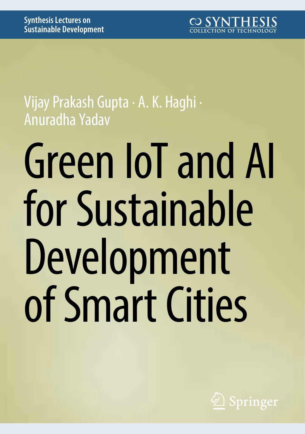 Green Iot And Ai For Sustainable Development Of Smart Cities 1st Edition Vijay Prakash Gupta A K Haghi Anuradha Yadav