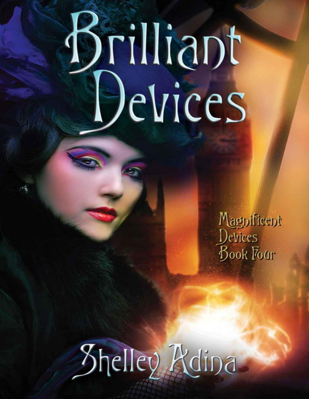 Brilliant Devices A Steampunk Adventure Novel Adina Shelley
