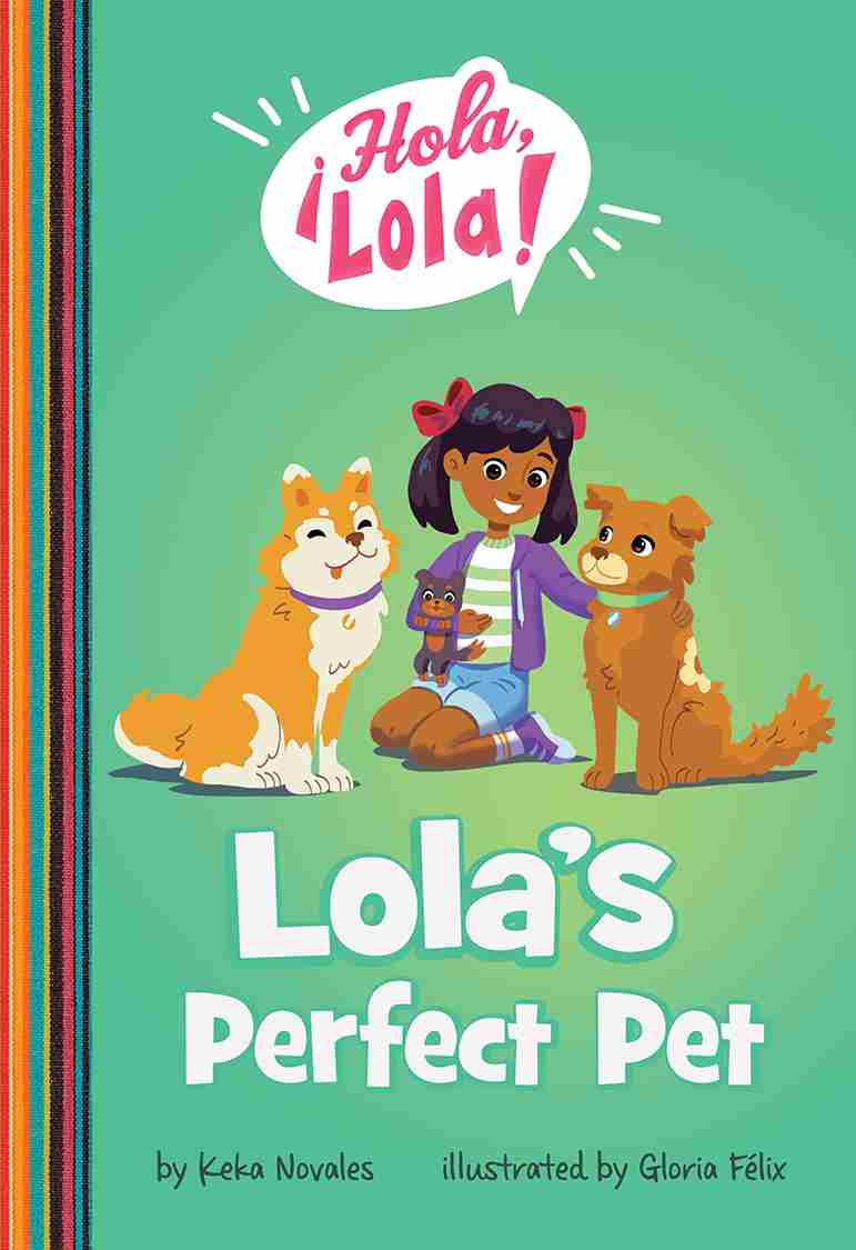 Lolas Perfect Pet Keka Novales