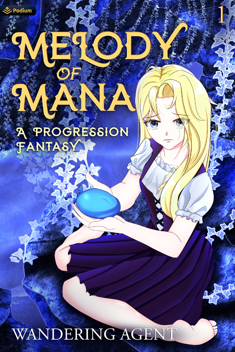 Melody Of Mana A Progression Fantasy Wandering Agent