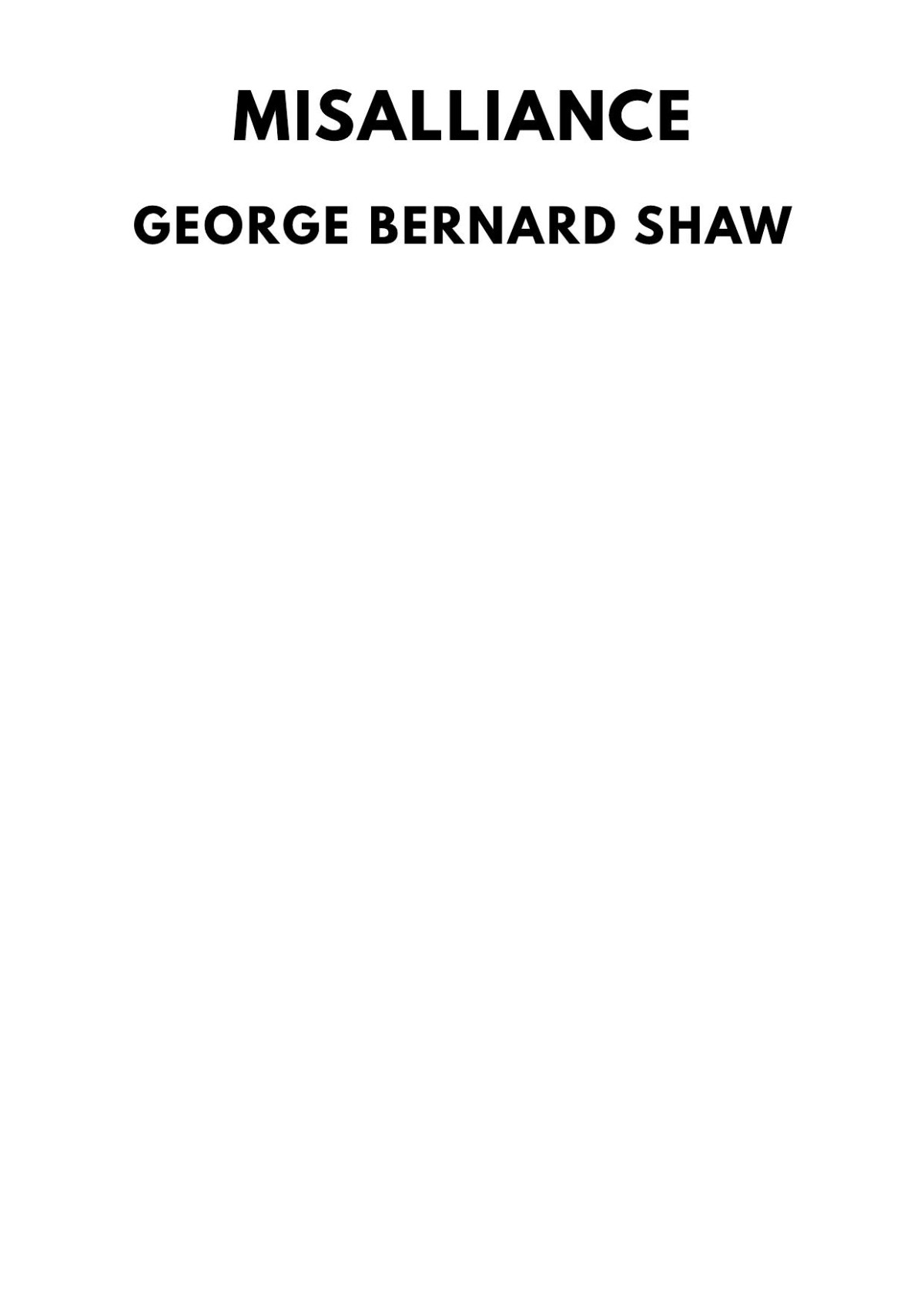 Misalliance A Debate In One Sitting George Bernard Shaw