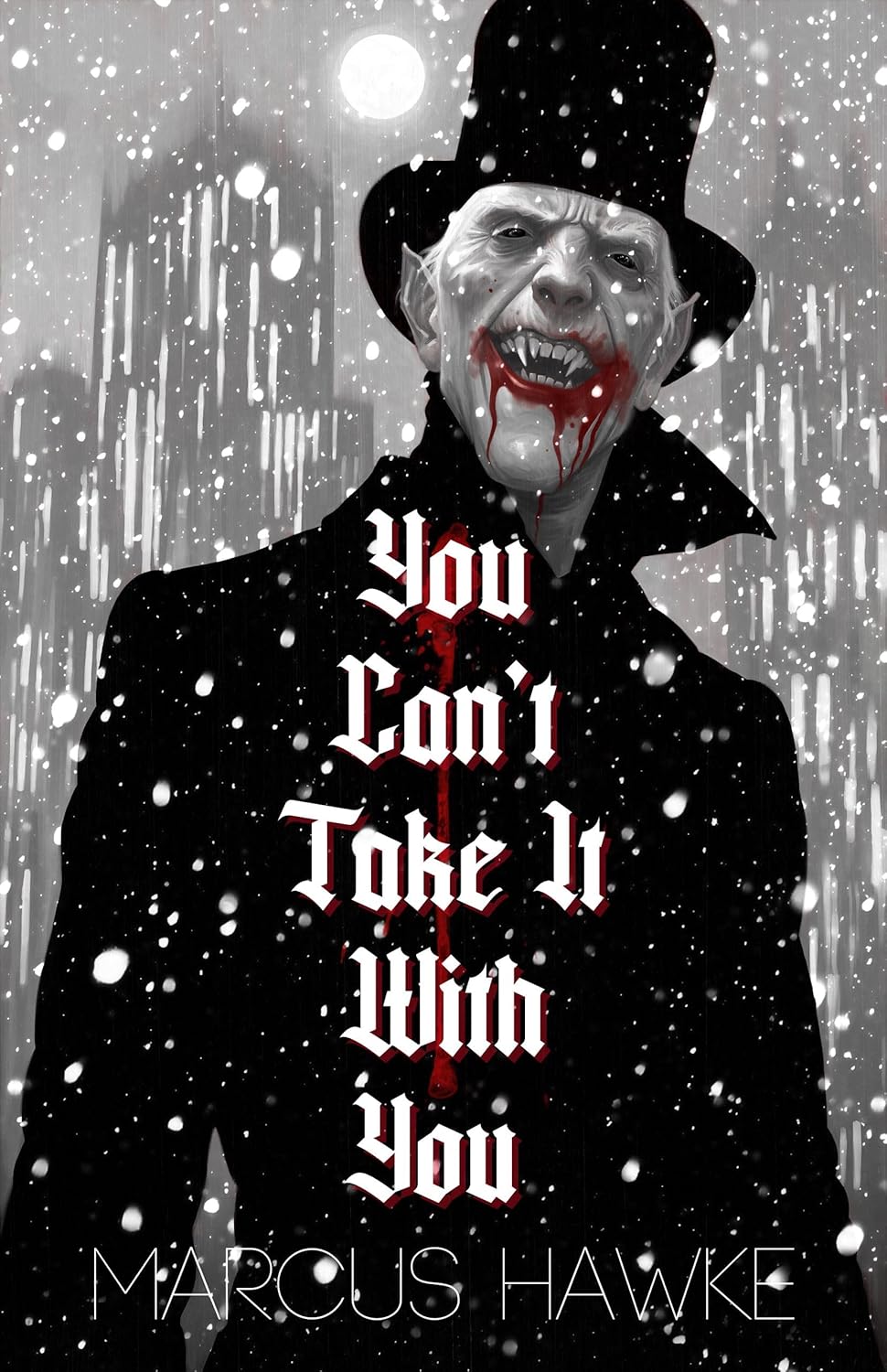 You Cant Take It With You Marcus Hawke