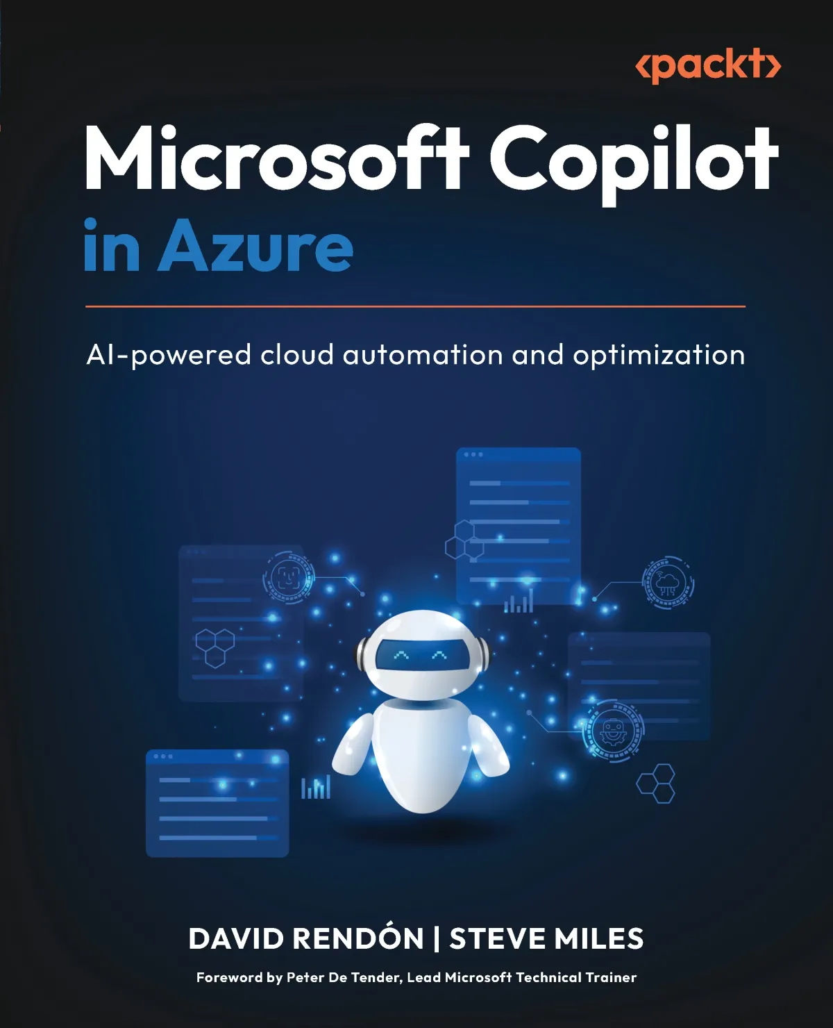 Microsoft Copilot In Azure Aipowered Cloud Automation And Optimization 1st Edition David Rendón