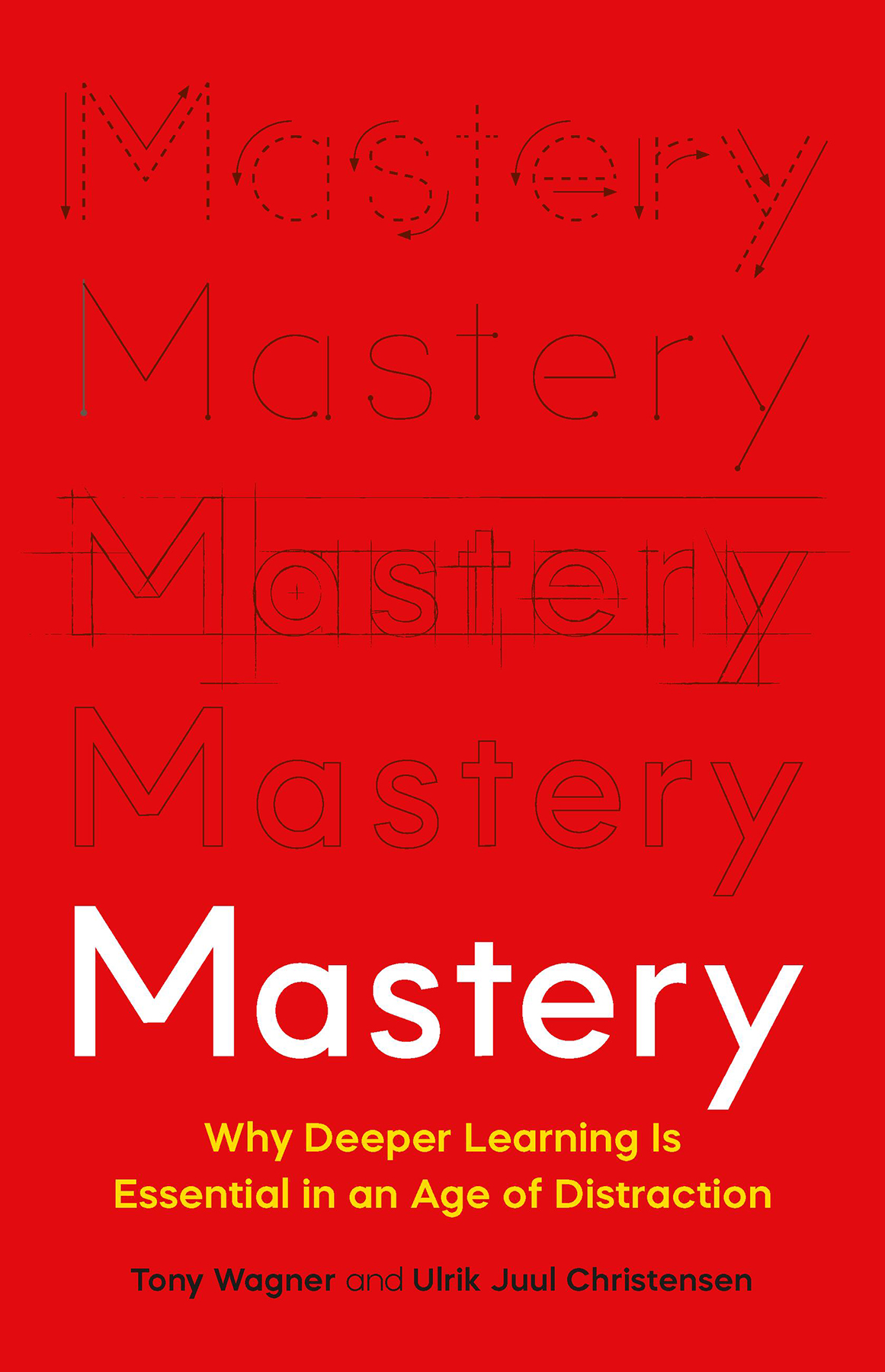 Mastery Tony Wagner