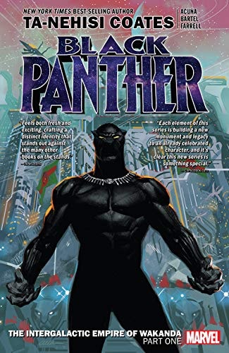 Marvel Comics Black Panther Vol 6 Intergalactic Empire Of Wakanda Part 1 Tpb 2019 Illustrated Tanehisi Coates