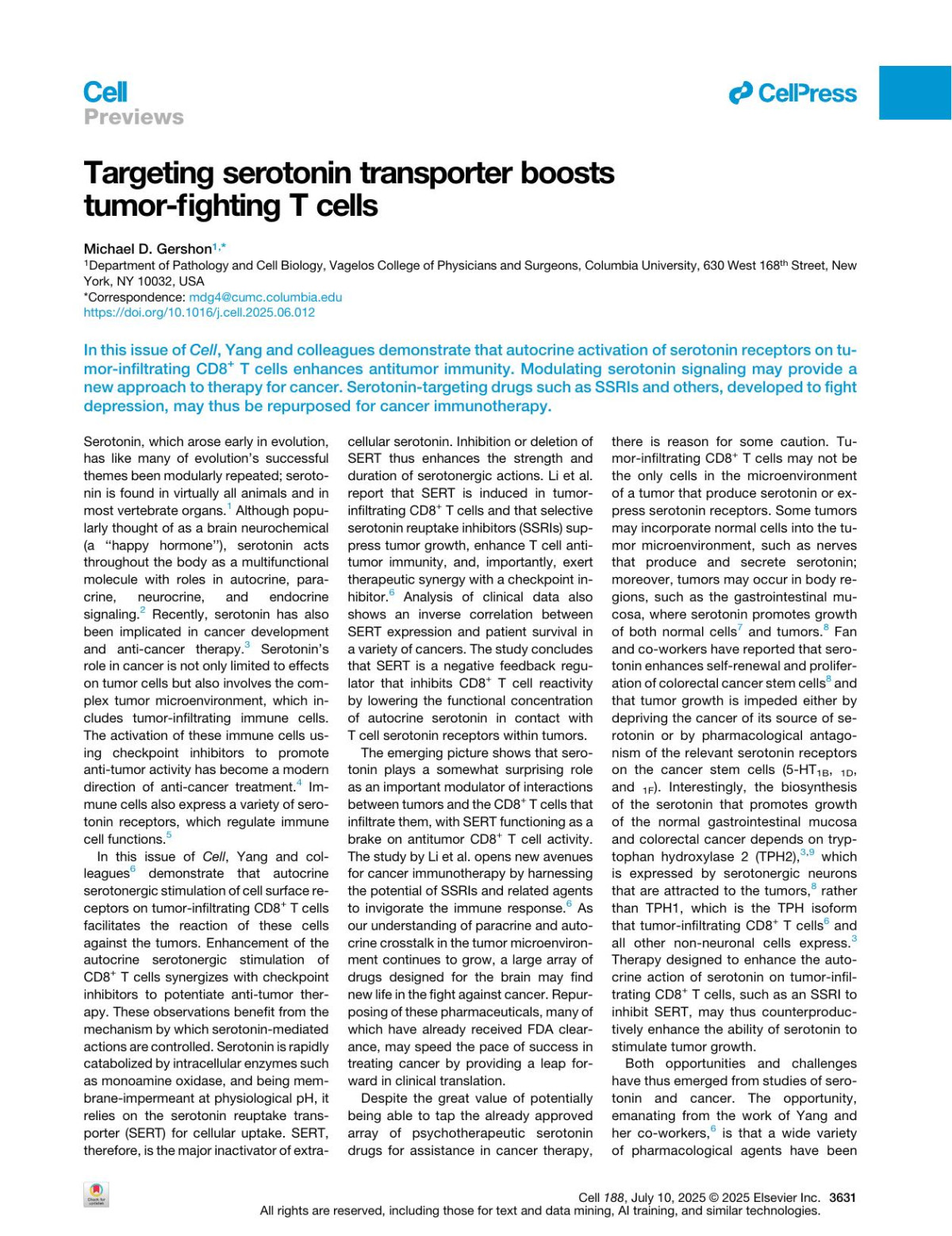 Targeting Serotonin Transporter Boosts Tumorfighting T Cells Michael D Gershon