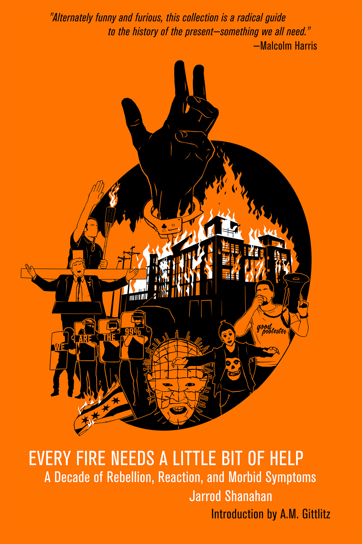 Every Fire Needs A Little Bit Of Help Jarrod Shanahan