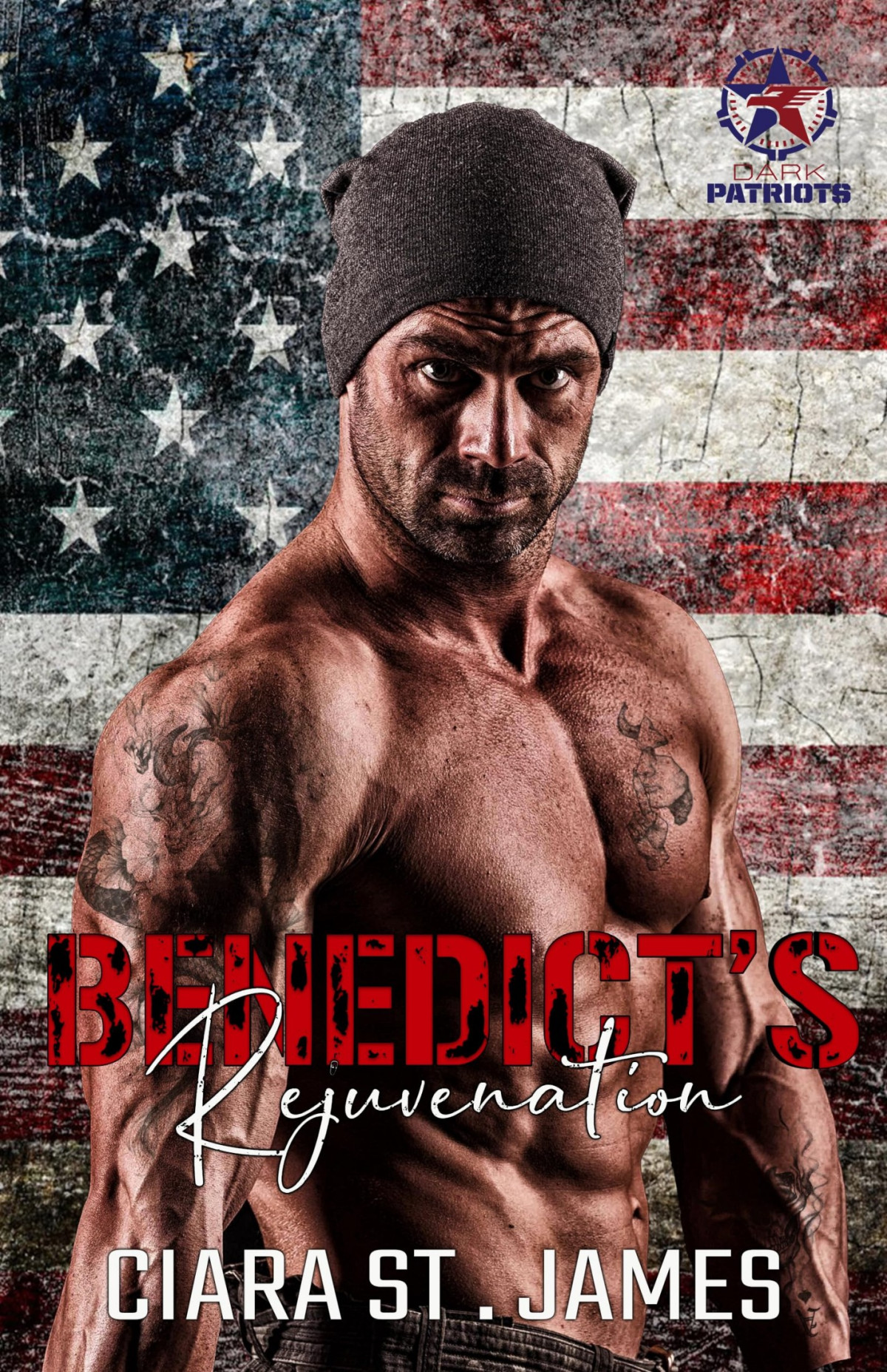 Benedicts Rejuvenation Dark Patriots Book 5 Ciara St James