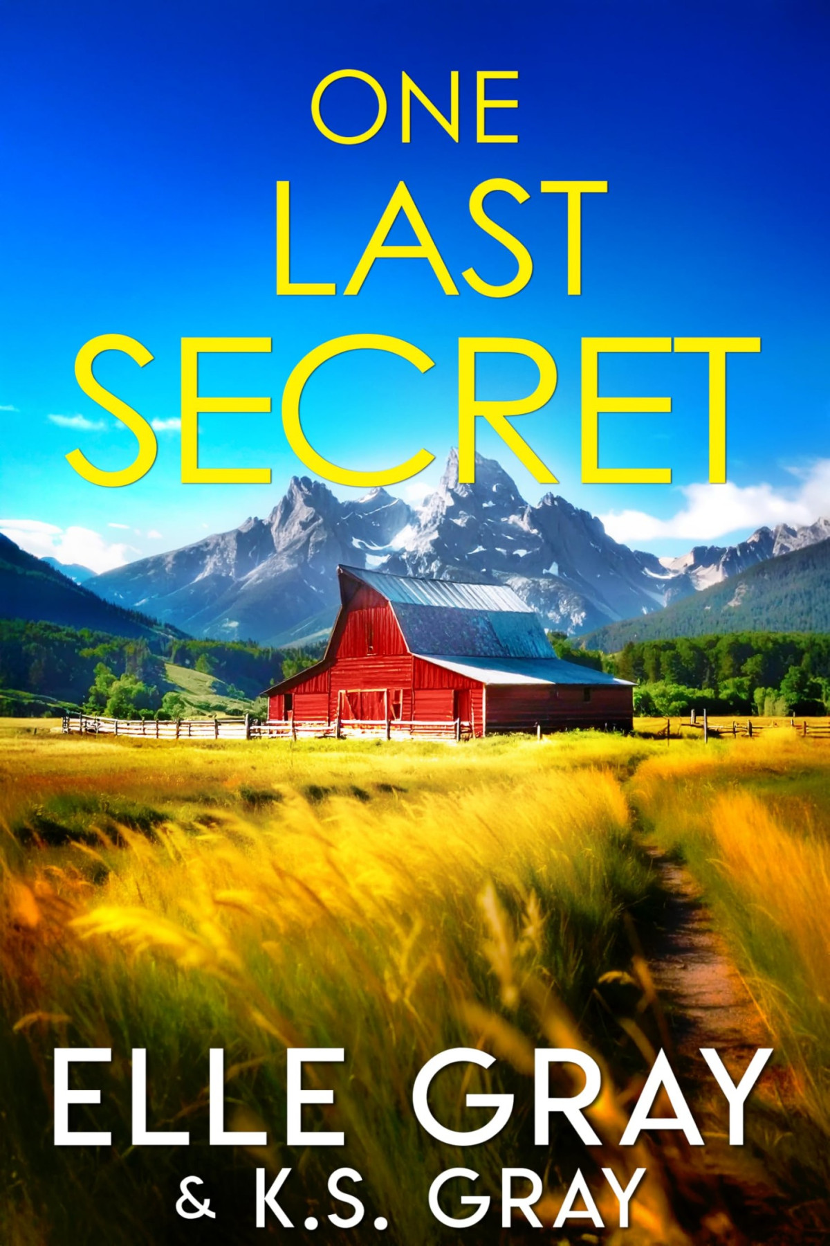 One Last Secret A Serenity Springs Mystery Series Book 7 Elle Gray Ks Gray
