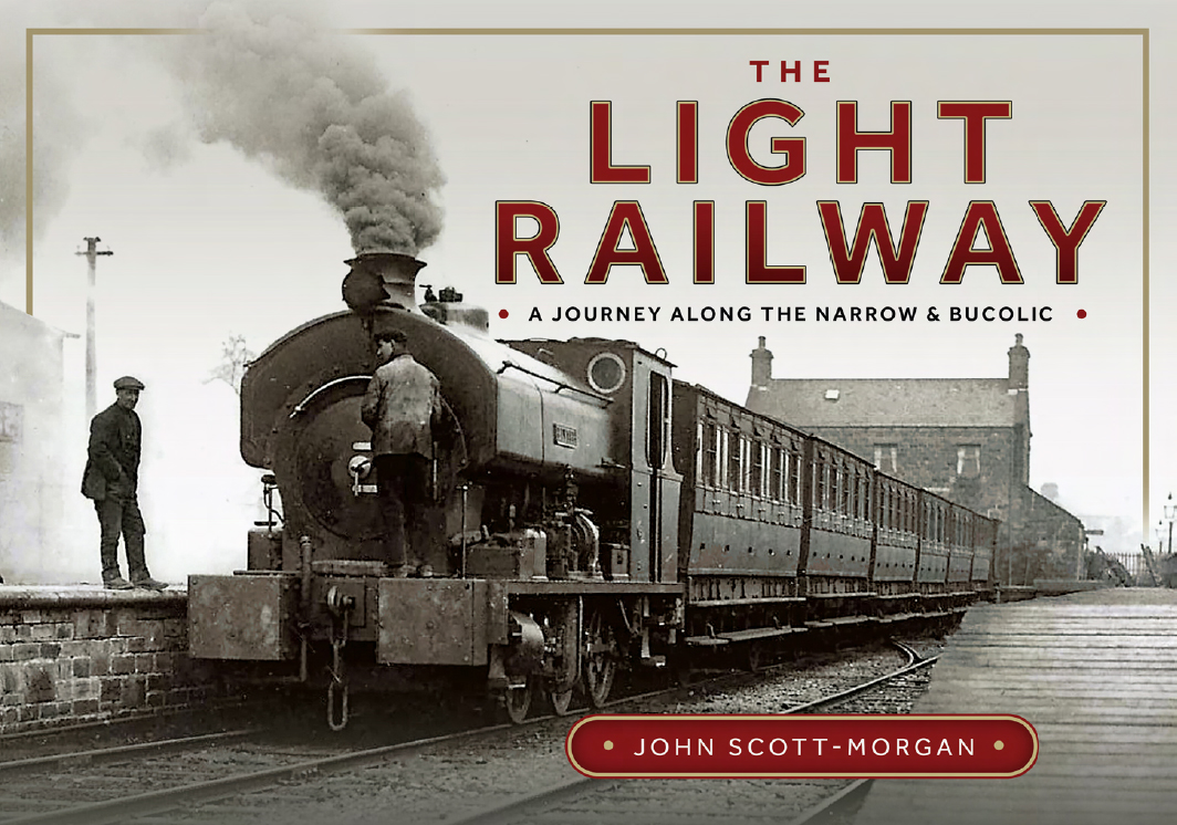 The Light Railway John Scottmorgan