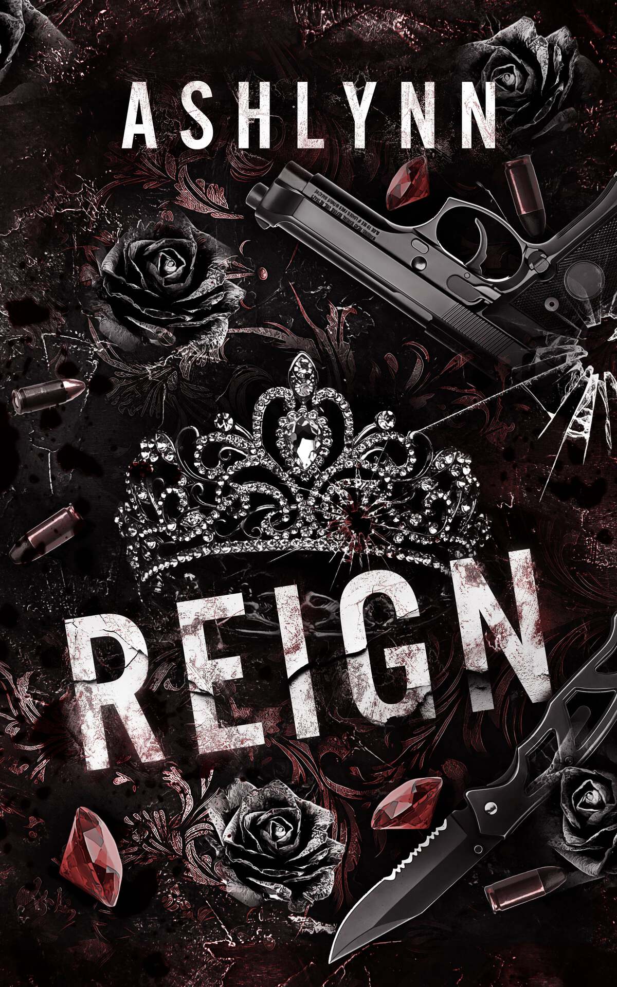 Reign Kings Of Chaos Mayhem Book 8 Ashlynn Author