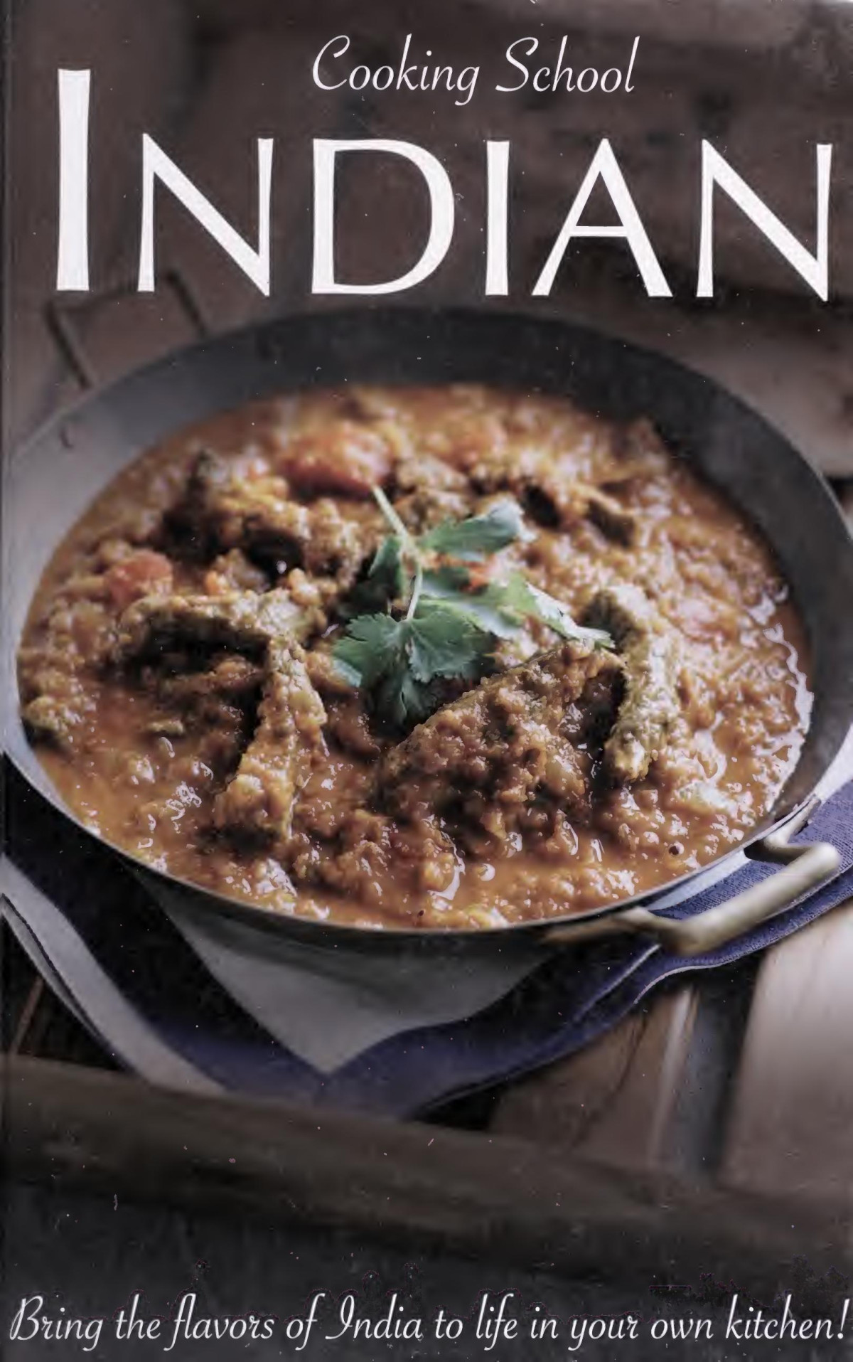 Indian Cooking School 1st Edition Parragon