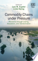 Commodity Chains Under Pressure Primera Lara M Espeter Linda Hering
