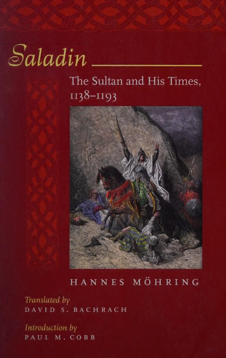 Saladin The Sultan And His Times 11381193 1st Edition Hannes Möhring