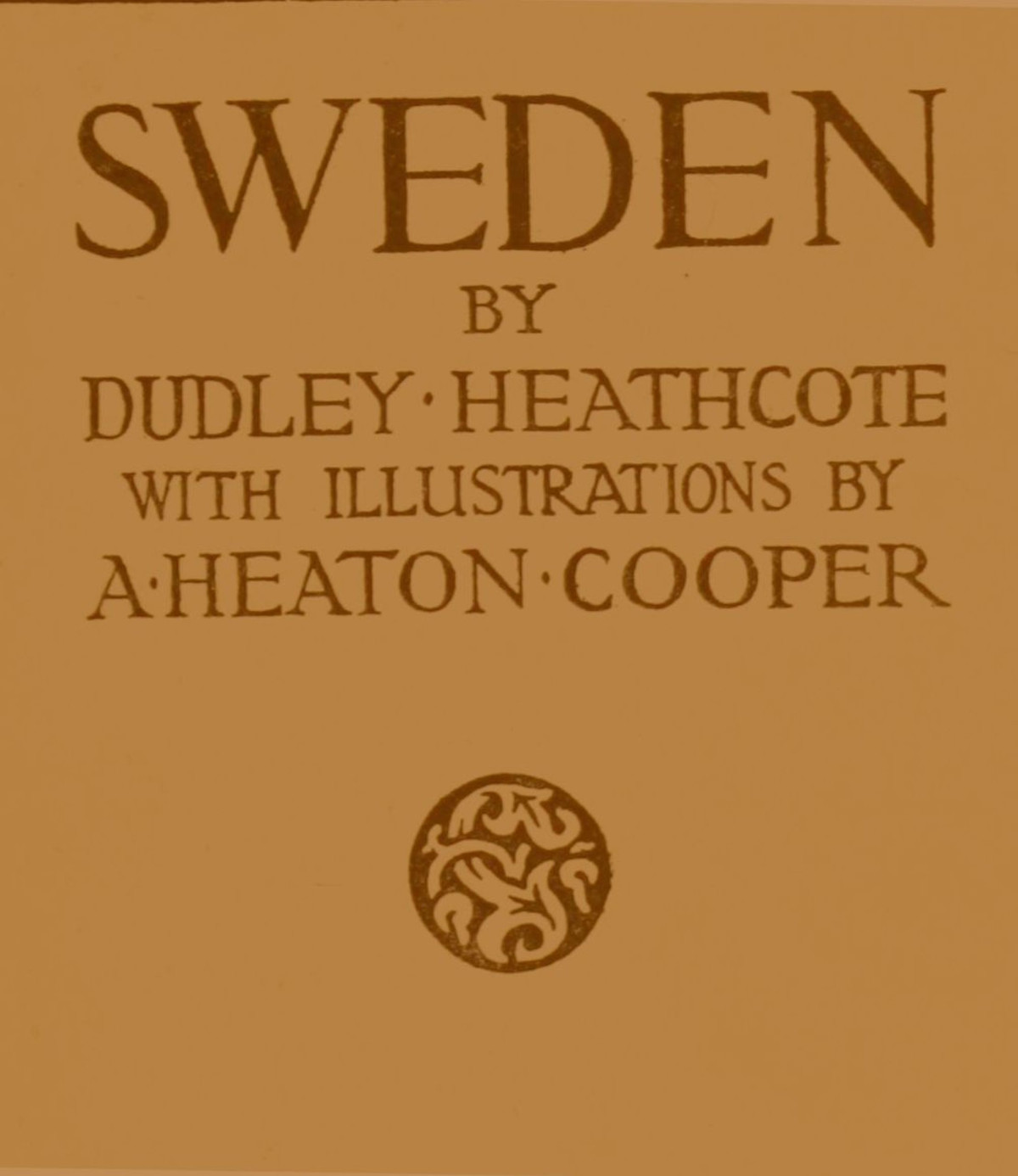 Sweden 1st Edition Dudley Heathcote