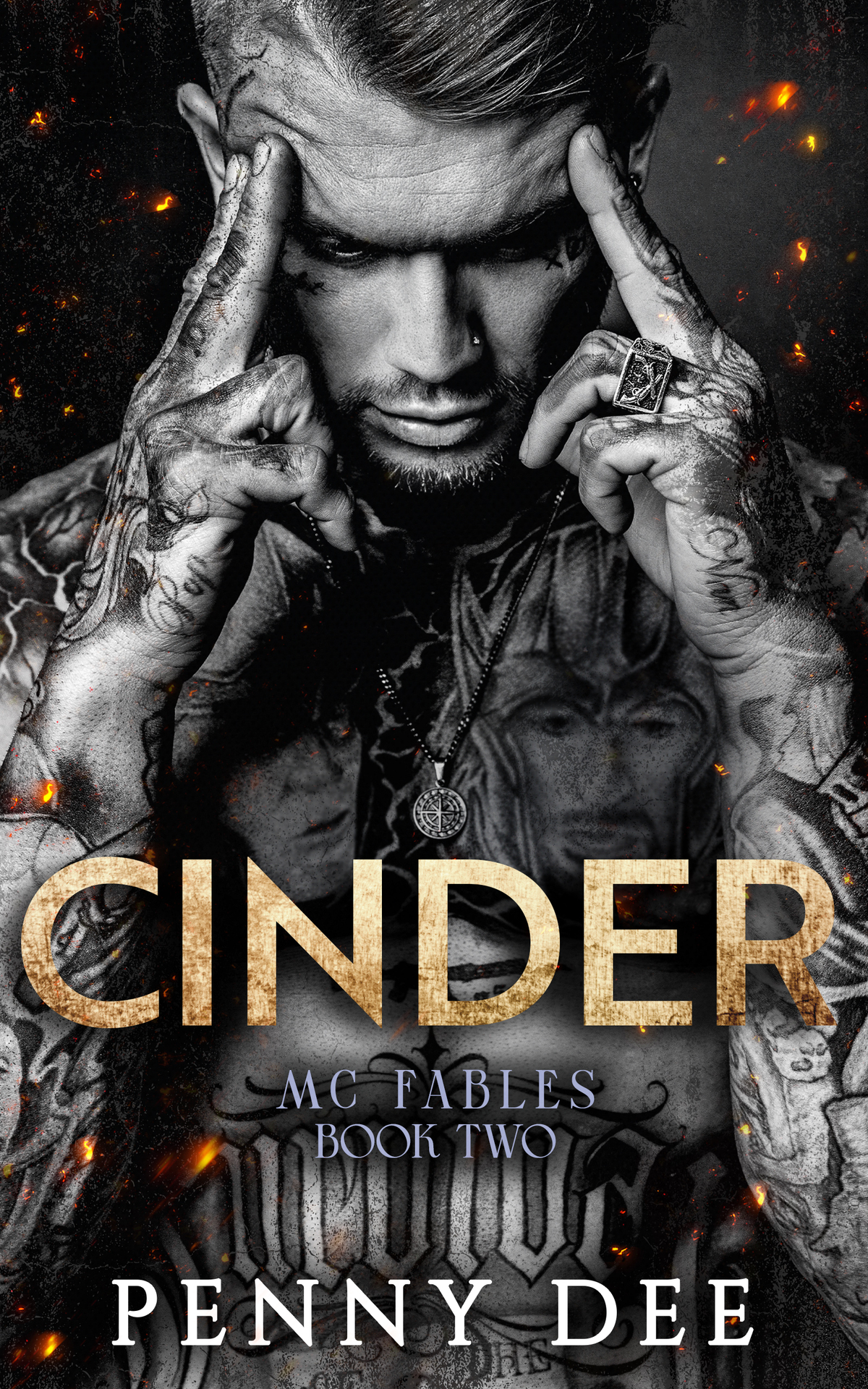 Cinder A Dark Cinderella Mafia And Motorcycle Club Romance Mc Fables Book 2 Penny Dee