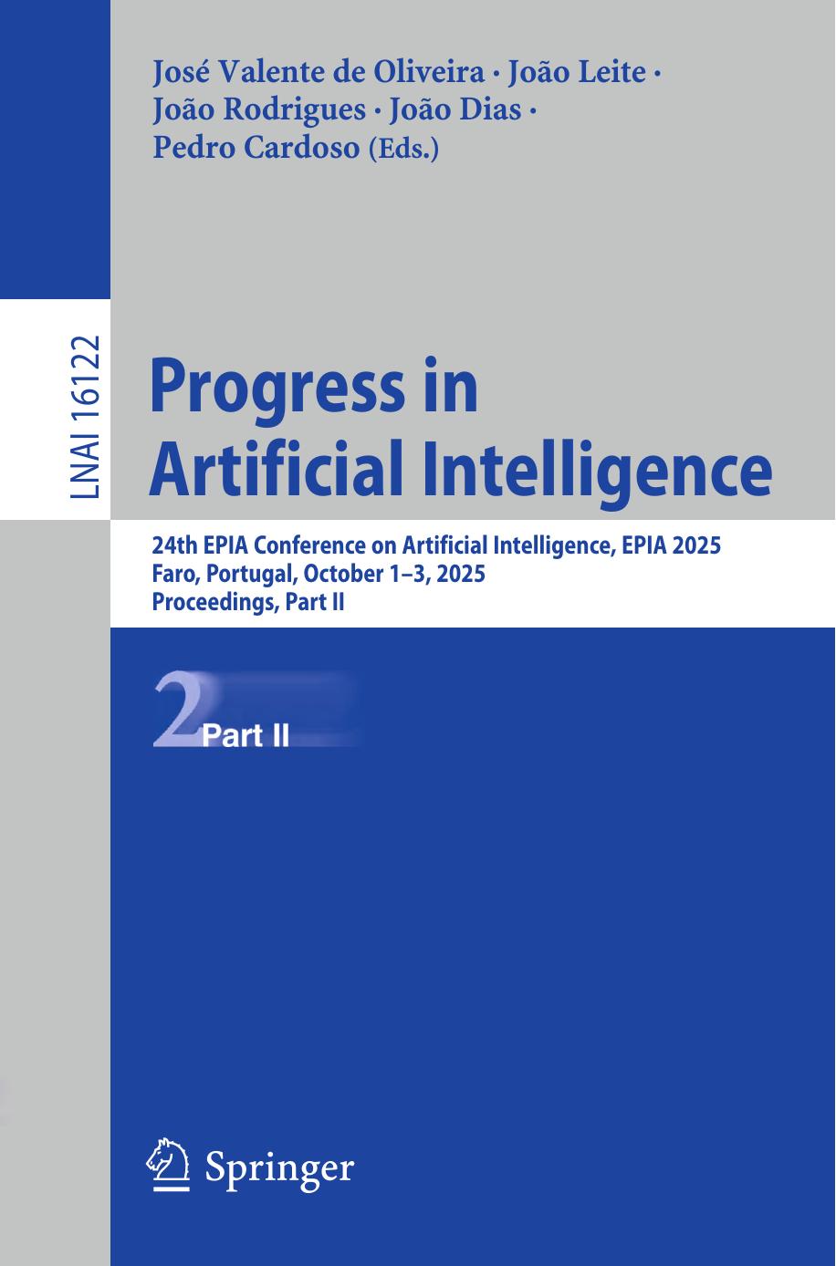 Progress In Artificial Intelligence 24th Epia Conference On Artificial Intelligence Epia 2025 Faro Portugal October 13 2025 Proceedings Part Ii 1st Edition José Valente De Oliveira João Leite João Rodrigues João Dias Pedro Cardoso