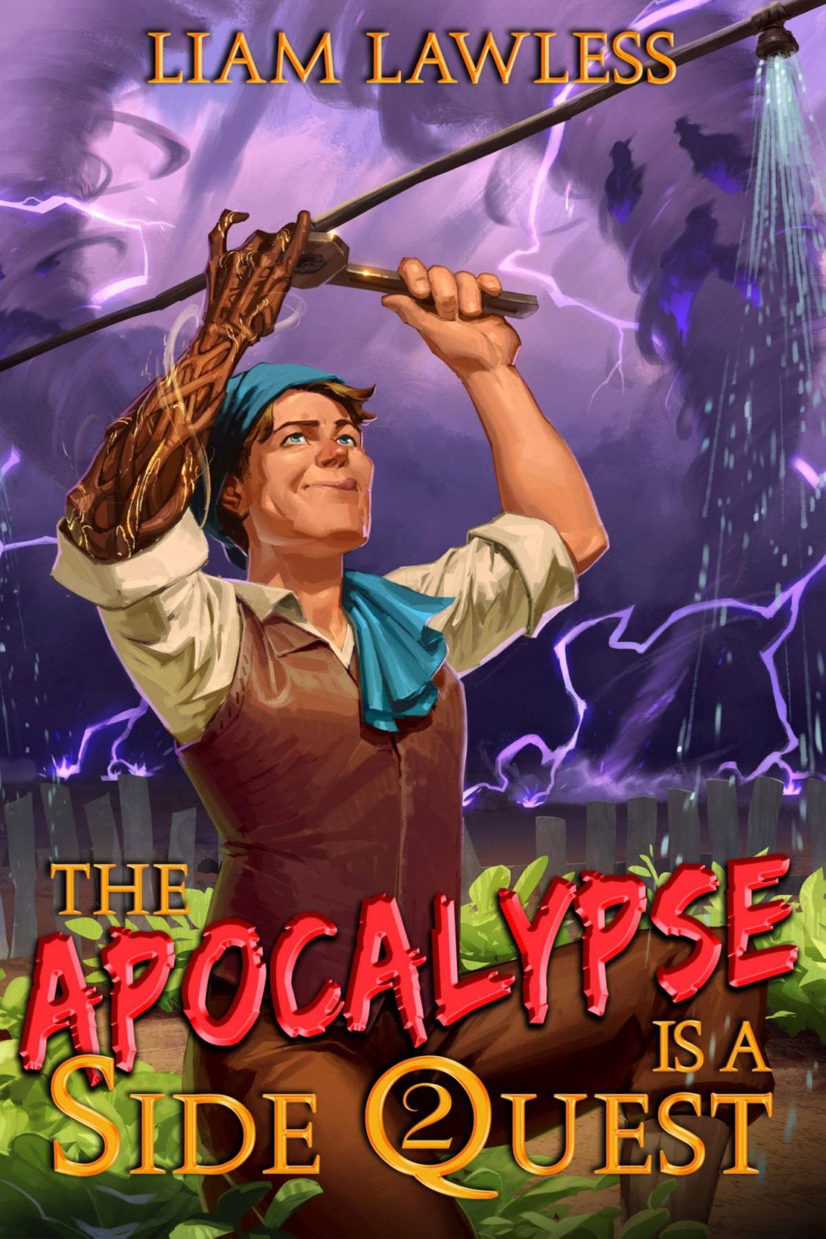 The Apocalypse Is A Side Quest Book Two Liam Lawless