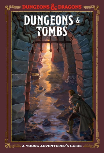 A Young Adventurers Guide Dungeons Tombs Dungeons Dragons Jim Zub