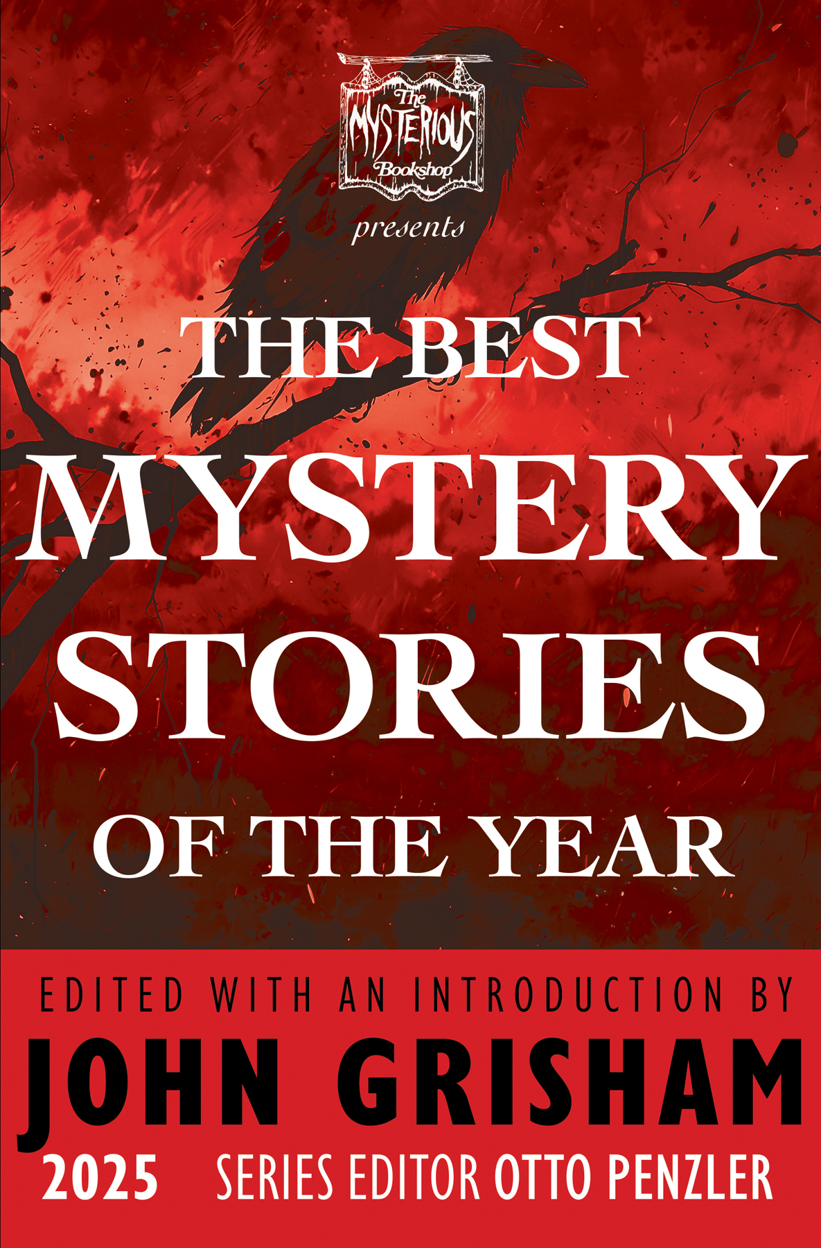 The Mysterious Bookshop Presents The Best Mystery Stories Of The Year 2025 John Grisham