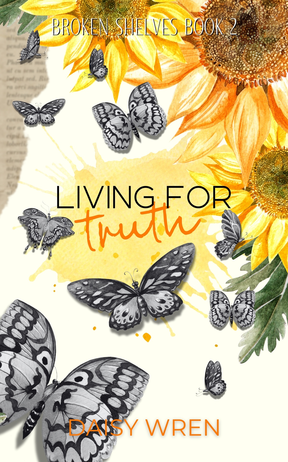 Living For Truth A Fake Dating Single Dad Age Gap Romance Broken Shelves Book 2 Daisy Wren