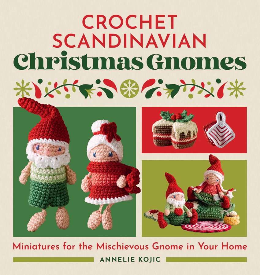 Crochet Scandinavian Christmas Gnomes Annelie Kojic