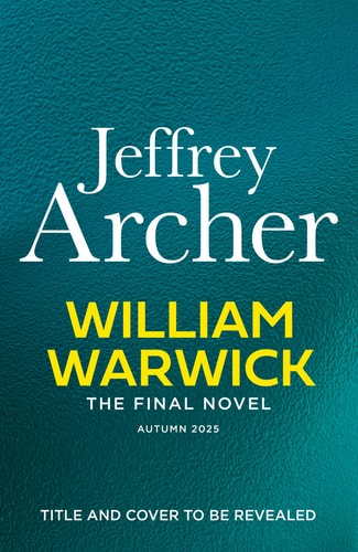 William Warwick The Final Novel Jeffrey Archer