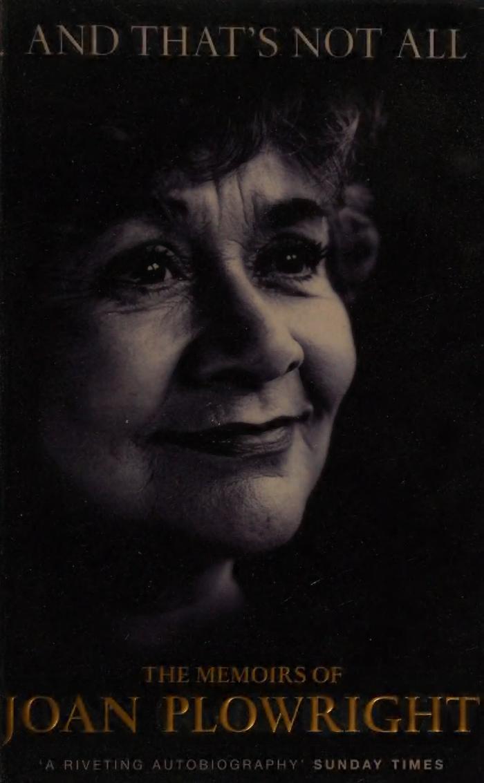 And Thats Not All The Memoirs Of Joan Plowright 1st Edition Joan Plowright