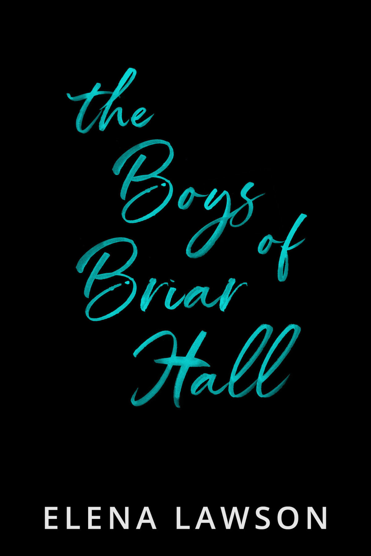 Boys Of Briar Hall The Complete Series Elena Lawson