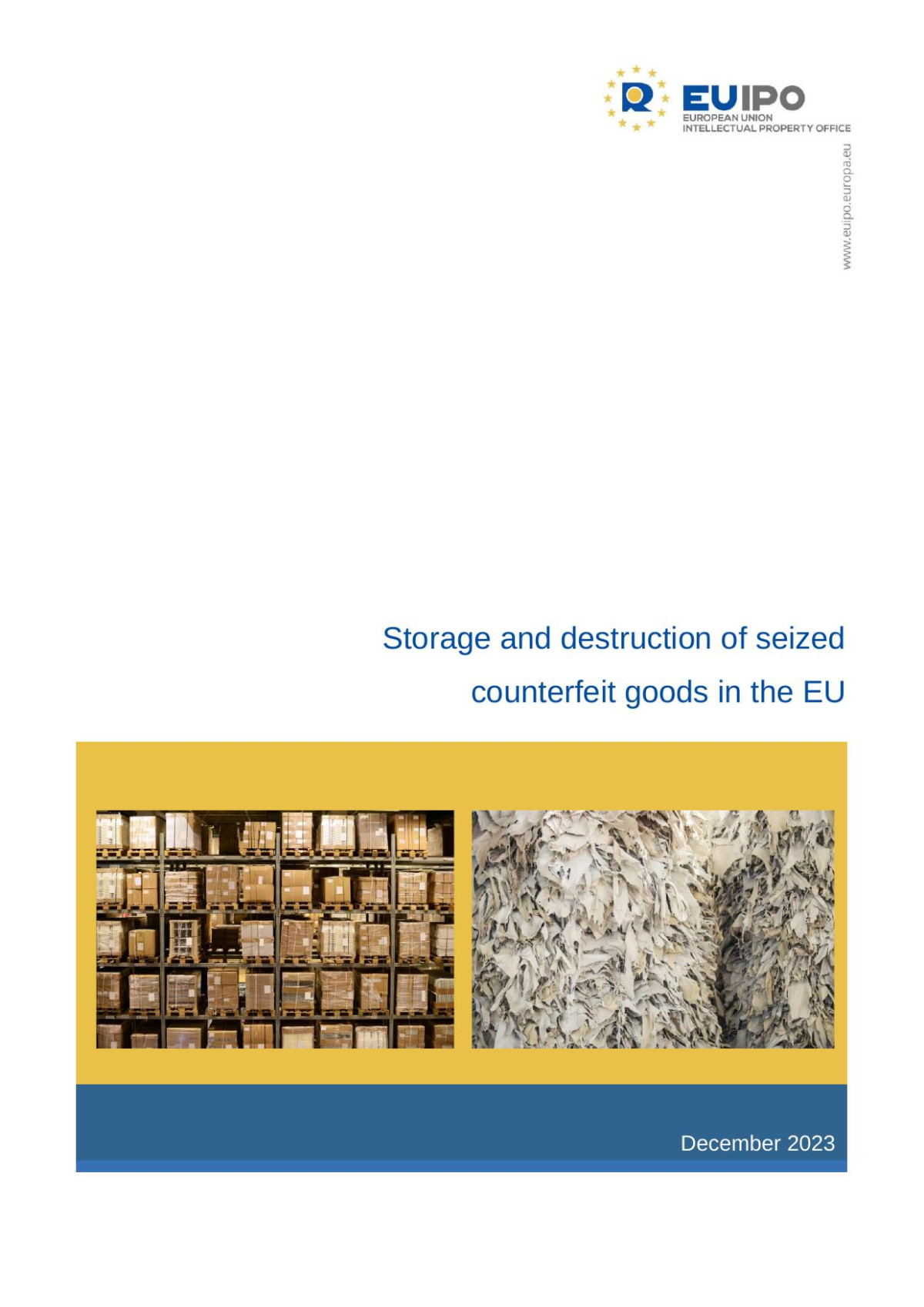 Storage And Destruction Of Seized Counterfeit Goods In The Eu European Union Intellectual Property Office