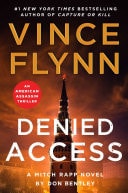 Denied Access Vince Flynn Don Bentley