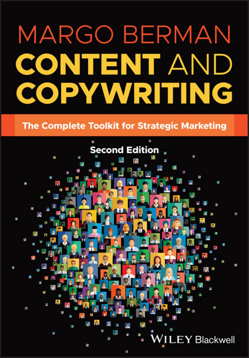 Content And Copywriting The Complete Toolkit For Strategic Marketing 2nd Margo Berman