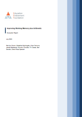 Improving Working Memory Plus Arithmetic Evaluation Report Merrilyn Groom