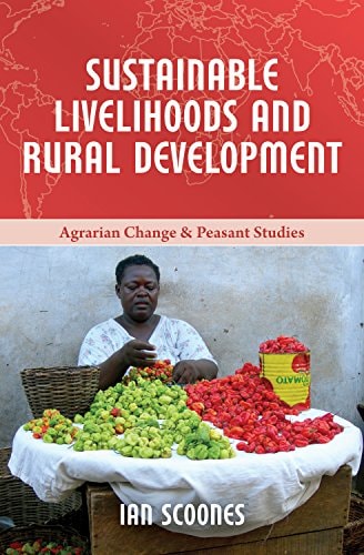 Sustainable Livelihoods And Rural Development Ian Scoones
