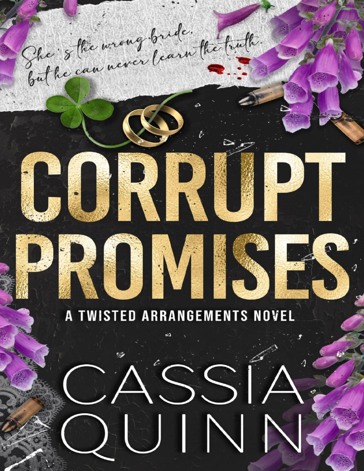 Corrupt Promises A Dark Mafia Arranged Marriage Romance Twisted Arrangements Book 4 Cassia Quinn
