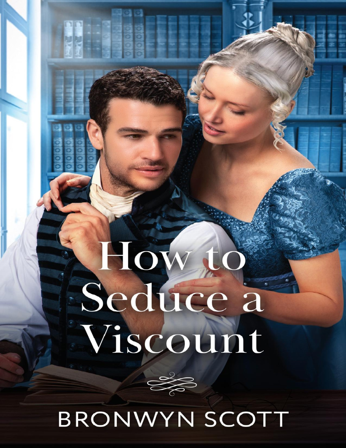 How To Seduce A Viscount Wed Within A Year Bronwyn Scott