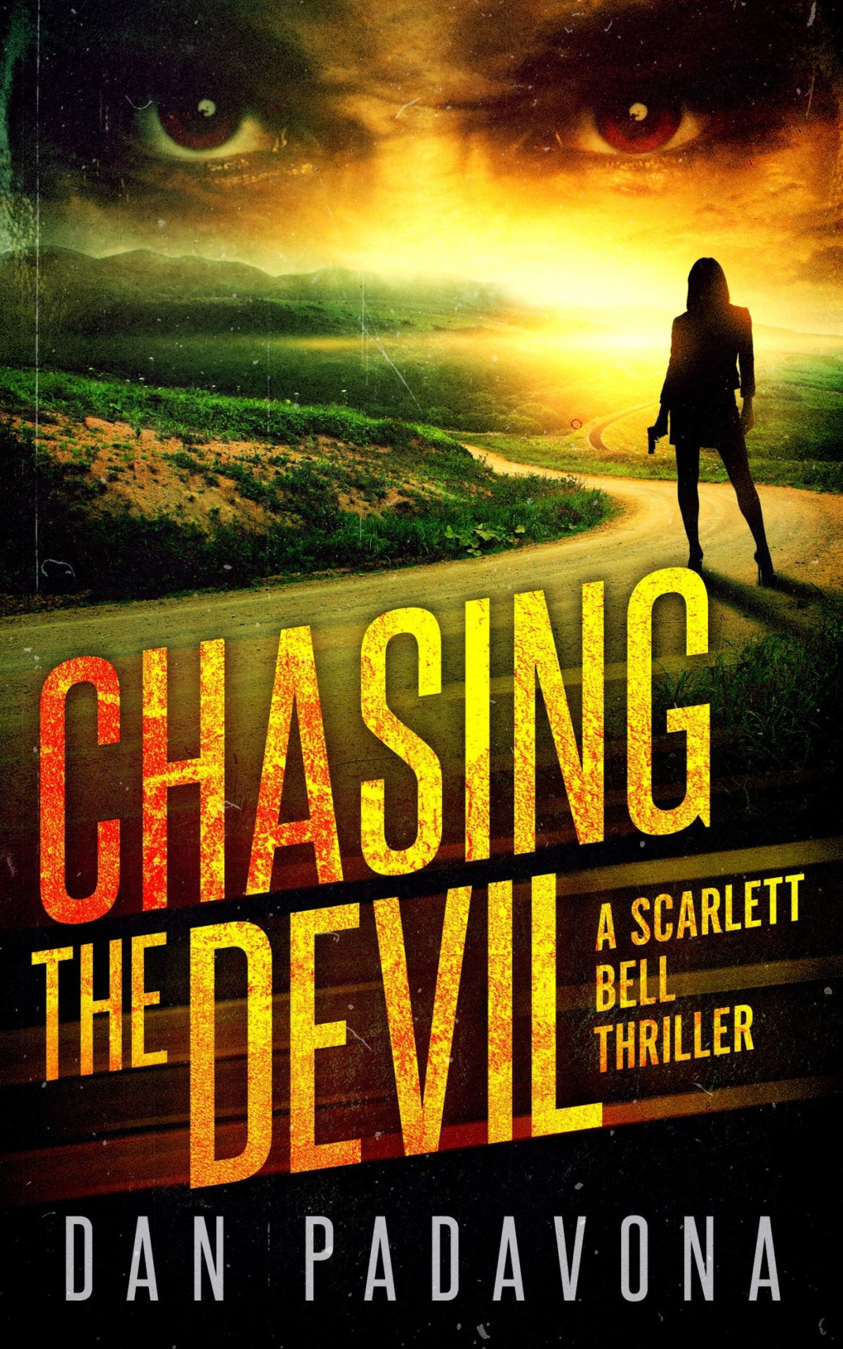 Scarlett Bell Dark Fbi Thriller 6 Chasing The Devil Dan Padavona
